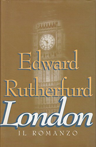 Libro - LONDON il romanzo - 1997 - Edward Rutherfurd