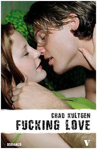 Libro - Fucking Love - Kultgen, Chad