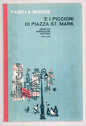 Libro - E i piccioni di Piazza St. Mark - MOORE