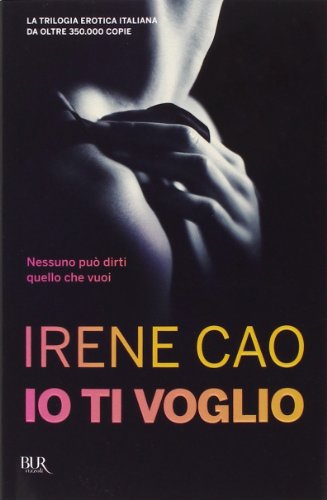 Libro - Io ti voglio - Cao, Irene