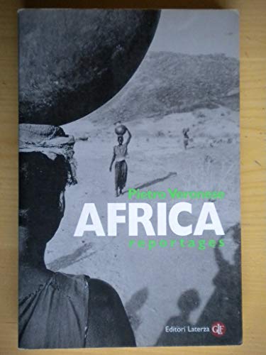 Book - Africa. Reportages - Veronese, Pietro