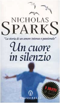 Book - A Heart in Silence - Sparks, Nicholas