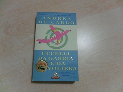 Libro - Uccelli da gabbia e da voliera 1998 - Andrea De Carlo