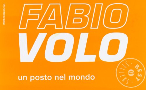 Libro - Un posto nel mondo - Volo, Fabio