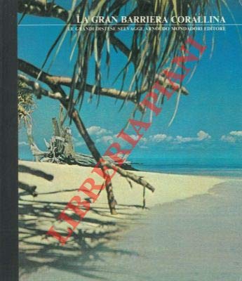 Book - The Great Barrier Reef. The great wild expanses. - NA -