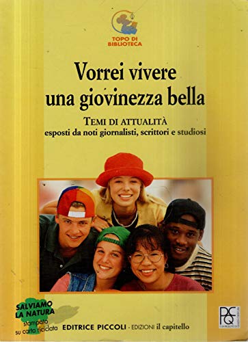 Libro - Vorrei vivere una giovinezza bella