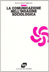 Book - Communication in the sociological investigation - Mascilli Migliorini, Enrico
