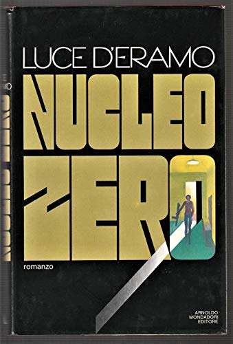 Book - L- NUCLEO ZERO - LUCE D'ERAMO - ARNOLDO MONDADORI --- 1981 -