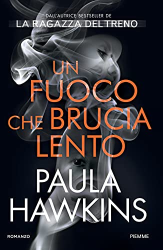 Libro - Un fuoco che brucia lento - Hawkins, Paula