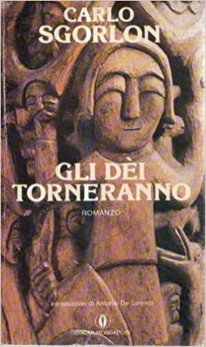 Libro - GLI DEI TORNERANNO - CARLO SGORLON