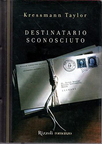 Libro - Destinatario sconosciuto - Kressmann Taylor, Katherine