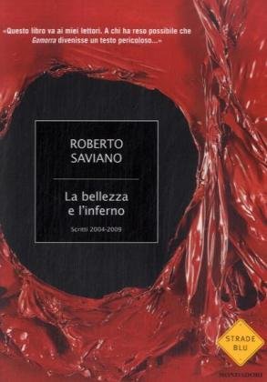 Book - Beauty and Hell. Writings 2004-2009 - Saviano, Roberto