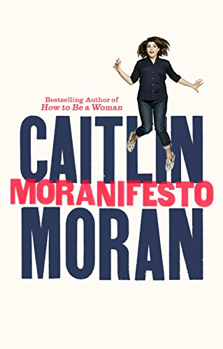 Book - Moranifesto - Moran, Caitlin