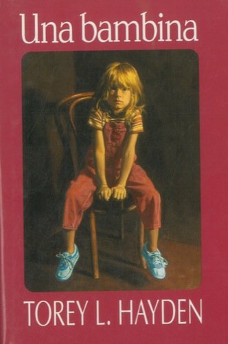 Libro - UNA BAMBINA - Torey L.Hayden