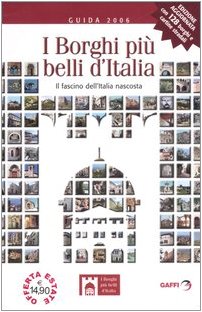 Libro - I borghi più belli d'Italia. Il fascino dell'Italia  - Bacilieri, Claudio