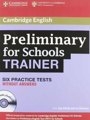 Book - Preliminary for school trainer. Practice Testing Without - Elliott, Sue