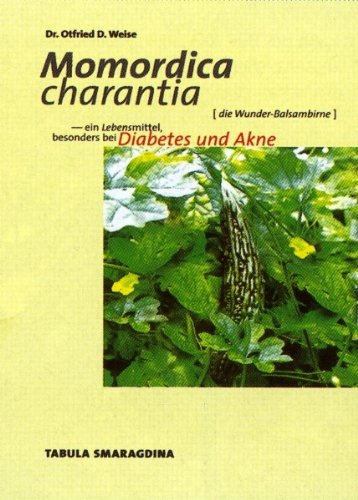 Libro - Weise, O: Momordica charantia