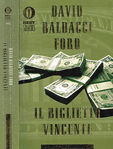 Libro - IL BIGLIETTO VINCENTE 1999 - David Baldacci Ford