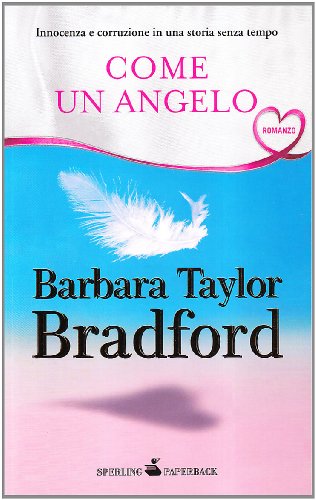 Libro - Come un angelo - Bradford, Barbara Taylor