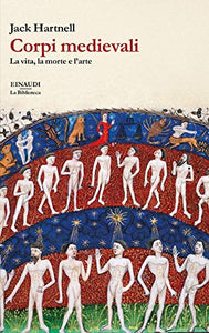 Book - Medieval bodies. Life, Death and Art - Hartnell, Jack