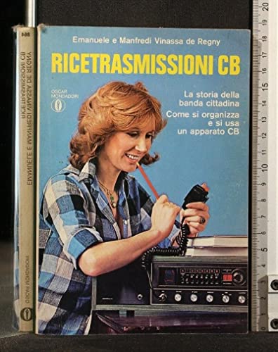 Libro - RICETRASMISSIONI CB - Emanuele e Manfredi de Regny