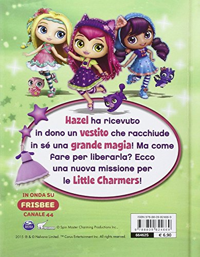 Book - A Magic Dress. Little Charmers. Ed. illustrated - Aa.Vv.