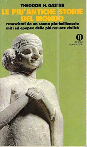Book - THE MOST ANCIENT STORIES OF THE WORLD,THEODOR H. GASTER