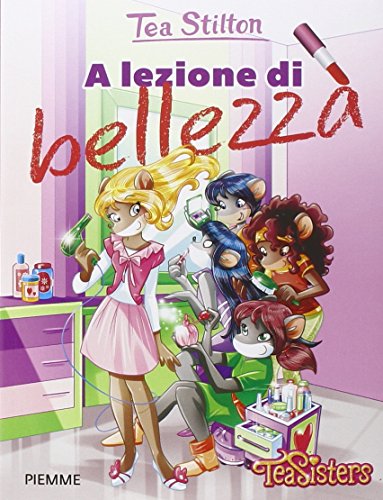 Libro - A lezione di bellezza - Stilton, Tea