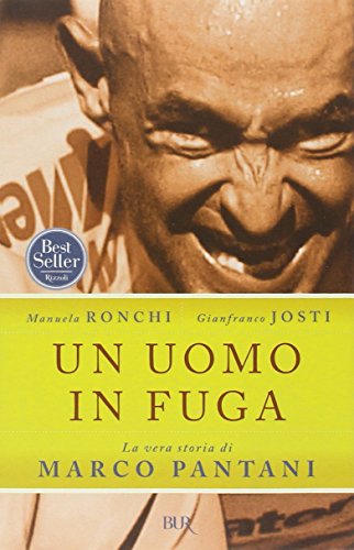 Book - A man on the run. The true story of Marco Pantani - Ronchi, Manuela