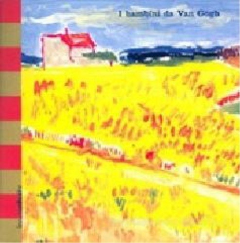 Libro - I bambini da Van Gogh - Goldin, M.