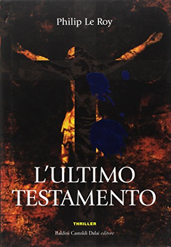 Libro - L'ultimo testamento - Le Roy, Philip