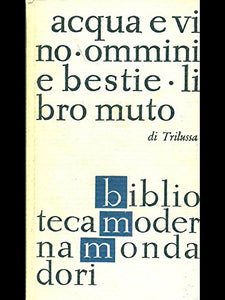 Libro - Acqua e vino ommini e bestie libro muto - Trilussa