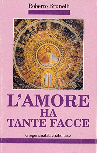 Book - Love has many faces - Brunelli, Roberto