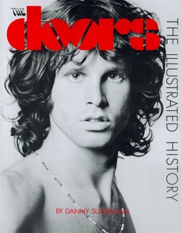 Book - The Doors: The Illustrated History by Danny Sugerman (1983-09-19)