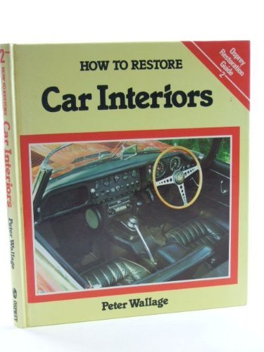 Book - How to Restore Car Interiors: Osprey Restoration Guide - Wallage, Peter