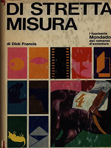 Libro - DI STRETTA MISURA. - Francis, Dick