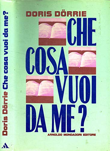 Libro - Che cosa vuoi da me? E altri quindici racconti - Dorrie, Doris