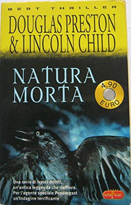 Libro - Natura morta - Preston &amp; Child