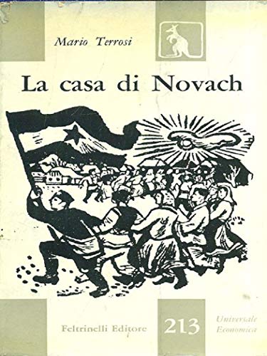 Libro - LA CASA DI NOVACH. - Terrosi Mario