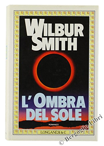 Book - THE SHADOW OF THE SUN. -Smith Wilbur