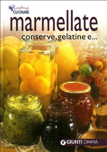 Libro - Marmellate, conserve e gelatine