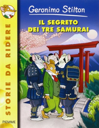 Book - The Secret of the Three Samurai - Stilton, Geronimo