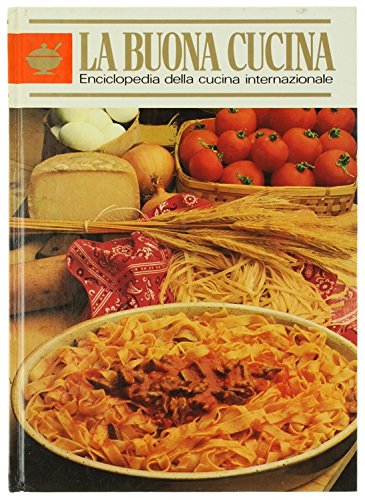 Libro - LA BUONA CUCINA. Enciclopedia della cucina internazionale. V