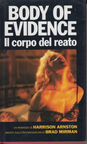 Libro - Body of evidence Il corpo del reato - Arnston, Harrison