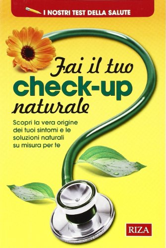 Book - Do your natural check-up. Discover the true origin - Coccolo, M. Fiorella