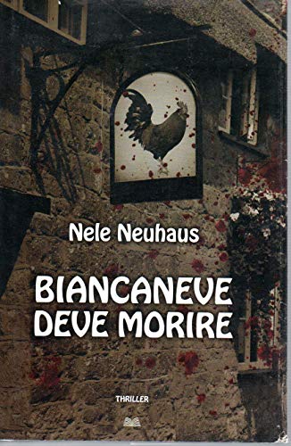 Libro - Biancaneve deve morire - Nele Neuhaus