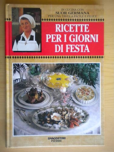 Libro - Ricette per i giorni di festa - Suor Germana