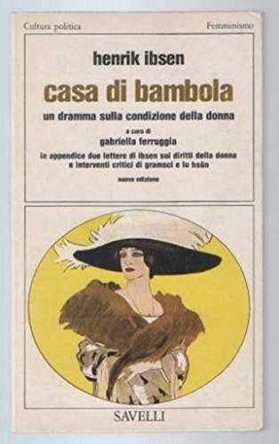 Libro - Henrik Ibsen - CASA DI BAMBOLA - SAVELLI 1978