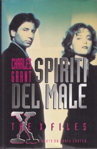 Libro - Gli spiriti del male XFile - Charles Grant