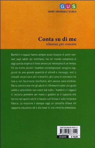 Libro - Conta su di me. Relazioni per crescere - Oliverio Ferraris, Anna